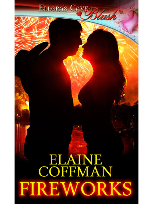 Title details for Fireworks by Elaine Coffman - Available